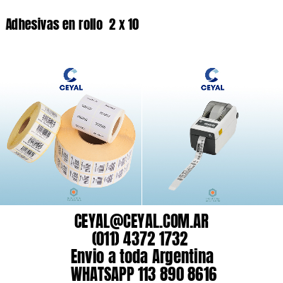 Adhesivas en rollo  2 x 10