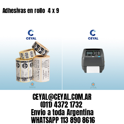 Adhesivas en rollo  4 x 9