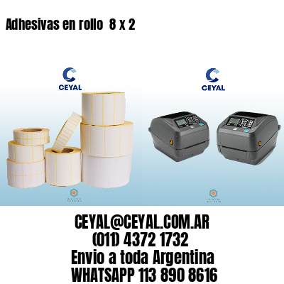 Adhesivas en rollo  8 x 2