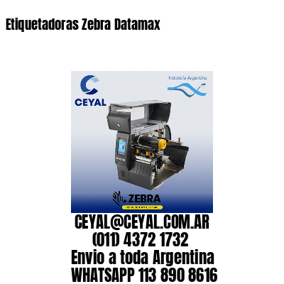 Etiquetadoras Zebra Datamax