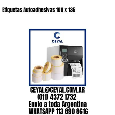 Etiquetas Autoadhesivas 100 x 135