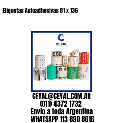 Etiquetas Autoadhesivas 81 x 136