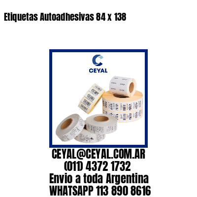 Etiquetas Autoadhesivas 84 x 138