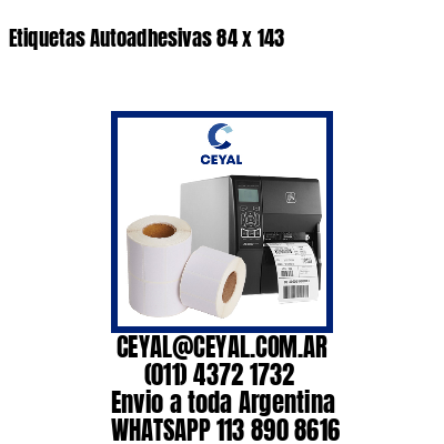 Etiquetas Autoadhesivas 84 x 143