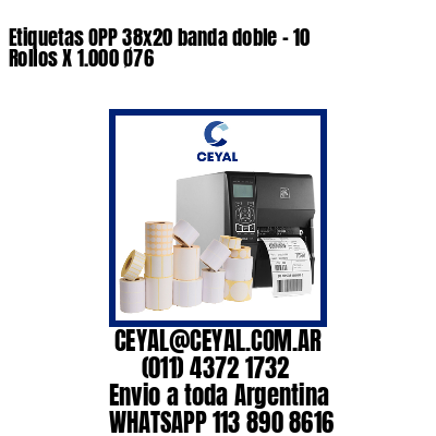 Etiquetas OPP 38×20 banda doble – 10 Rollos X 1.000 Ø76