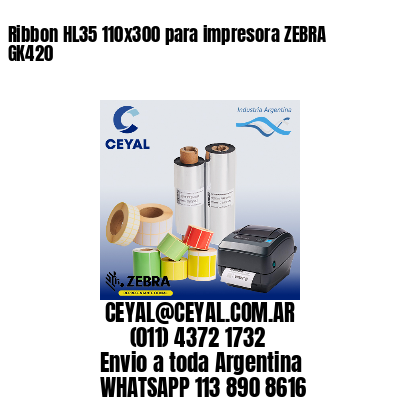 Ribbon HL35 110x300 para impresora ZEBRA GK420