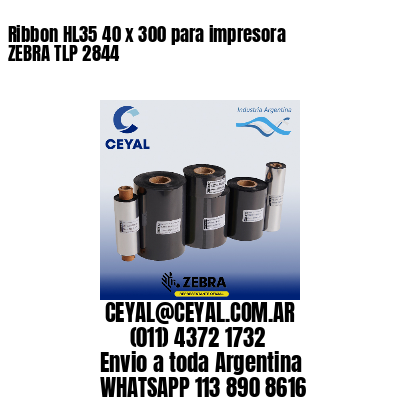 Ribbon HL35 40 x 300 para impresora ZEBRA TLP 2844