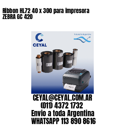 Ribbon HL72 40 x 300 para impresora ZEBRA GC 420