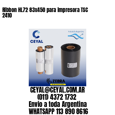 Ribbon HL72 83x450 para impresora TSC 2410