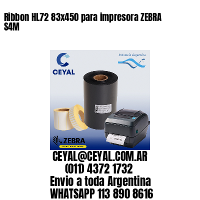 Ribbon HL72 83×450 para impresora ZEBRA S4M