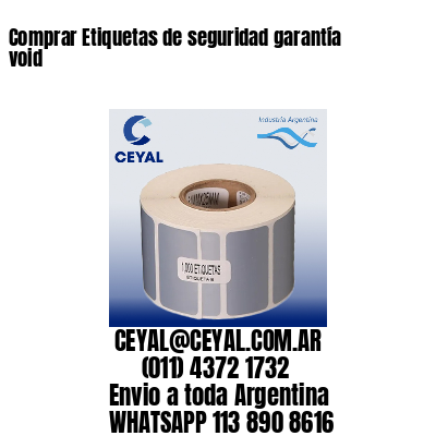 Comprar Etiquetas de seguridad garantía void