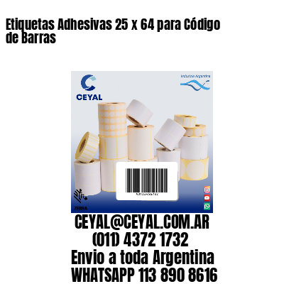 Etiquetas Adhesivas 25 x 64 para Código de Barras