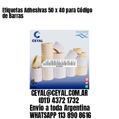 Etiquetas Adhesivas 50 x 40 para Código de Barras