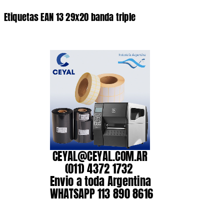 Etiquetas EAN 13 29x20 banda triple