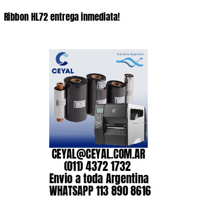 Ribbon HL72 entrega inmediata!