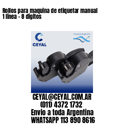 Rollos para maquina de etiquetar manual 1 línea – 8 dígitos