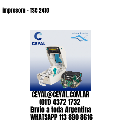 impresora - TSC 2410