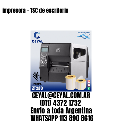 impresora – TSC de escritorio