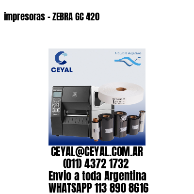 impresoras - ZEBRA GC 420