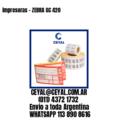 impresoras – ZEBRA GC 420