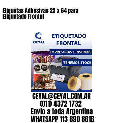 Etiquetas Adhesivas 25 x 64 para Etiquetado Frontal