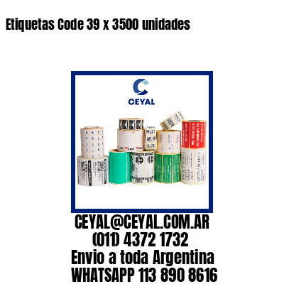 Etiquetas Code 39 x 3500 unidades