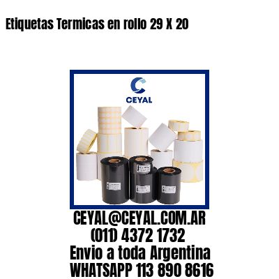 Etiquetas Termicas en rollo 29 X 20