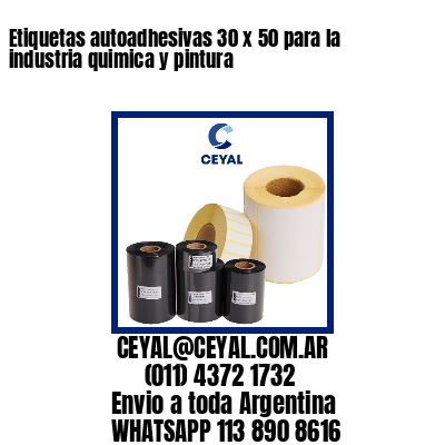 Etiquetas autoadhesivas 30 x 50 para la industria quimica y pintura