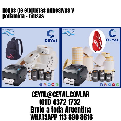 Rollos de etiquetas adhesivas y poliamida – bolsas