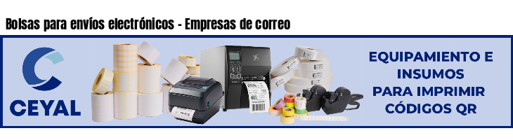 Bolsas para envíos electrónicos - Empresas de correo