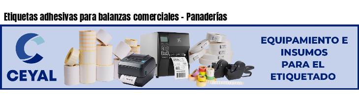 Etiquetas adhesivas para balanzas comerciales - Panaderías