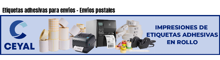 Etiquetas adhesivas para envíos - Envíos postales