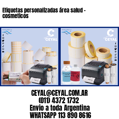 Etiquetas personalizadas área salud - cosmeticos