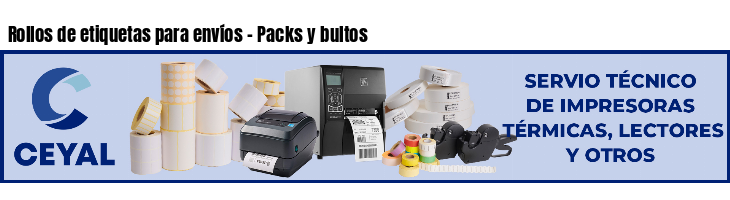 Rollos de etiquetas para envíos - Packs y bultos