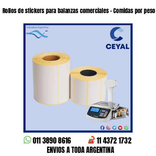 Rollos de stickers para balanzas comerciales - Comidas por peso