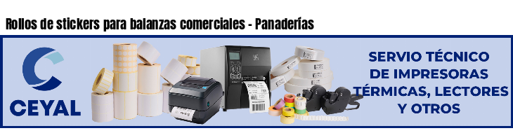 Rollos de stickers para balanzas comerciales - Panaderías