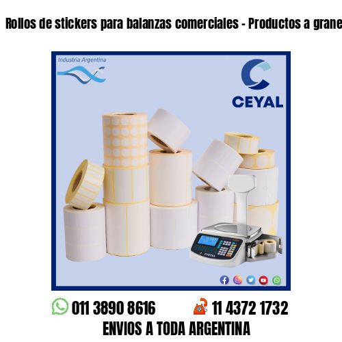 Rollos de stickers para balanzas comerciales – Productos a granel