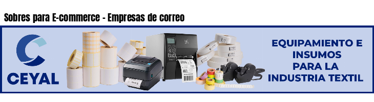 Sobres para E-commerce - Empresas de correo