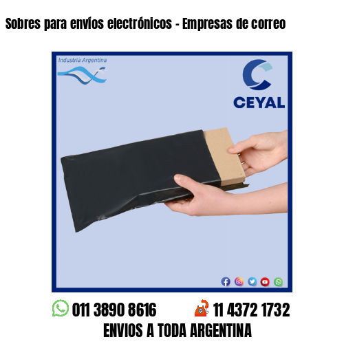 Sobres para envíos electrónicos – Empresas de correo