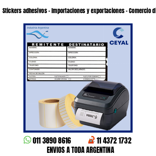 Stickers adhesivos - Importaciones y exportaciones - Comercio digital