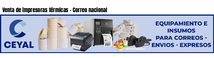 Venta de impresoras térmicas - Correo nacional