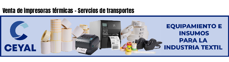 Venta de impresoras térmicas - Servcios de transportes