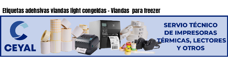 Etiquetas adehsivas viandas light congeldas - Viandas  para freezer