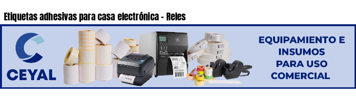 Etiquetas adhesivas para casa electrónica - Reles