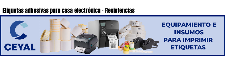 Etiquetas adhesivas para casa electrónica - Resistencias