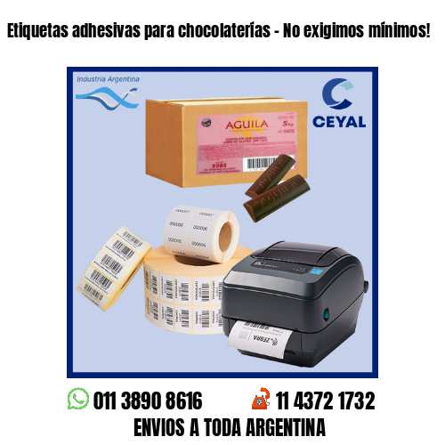 Etiquetas adhesivas para chocolaterías - No exigimos mínimos!