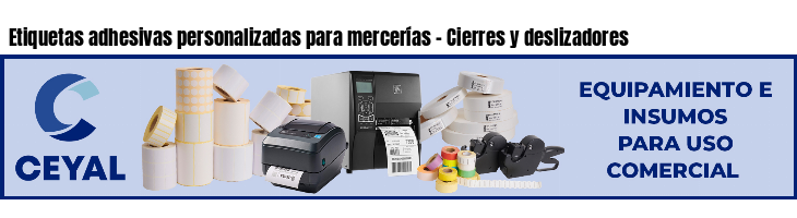 Etiquetas adhesivas personalizadas para mercerías - Cierres y deslizadores