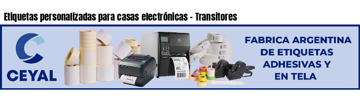 Etiquetas personalizadas para casas electrónicas - Transitores