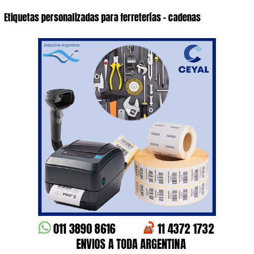 Etiquetas personalizadas para ferreterías - cadenas