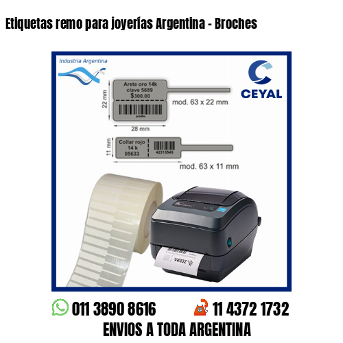 Etiquetas remo para joyerías Argentina - Broches